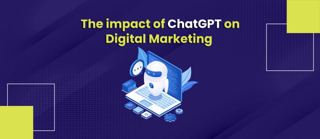 The-impact-of-ChatGPT-on-digital-marketing-